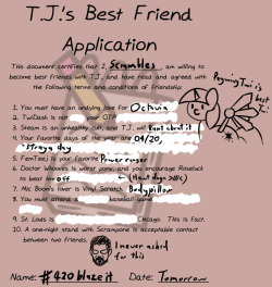 youobviouslyloveoctavia:  My friendship application to TJ. All others can go home now. With this application TJ will clearly accept me as his best friend.  XD!