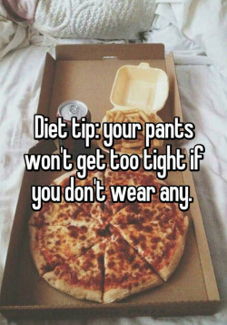 Besides&hellip;giving up pizza is just fucking wrong