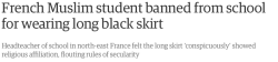 shiraglassman:  abagofhappypills:  residentgoodgirl:  A 15-year-old Muslim girl has been banned from class twice for  wearing a long black skirt seen as too openly religious for secular France, in a case that has sparked an outcry.The girl was stopped