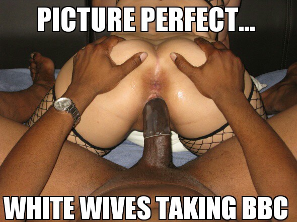 Watching wife take black