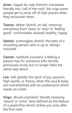 worldwidewoman:astroasteria:the signs &amp; untranslatable wordsthis is the only one that’s real