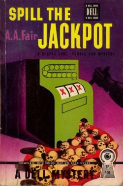 Spill The Jackpot, by A.A. Fair (Dell, 1941).From a second-hand bookstore in New York.