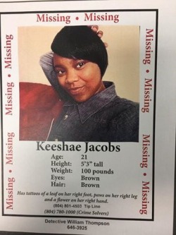 thejodychronicles:Please reblog &amp; share. Keeshae Jacobs has been missing since September 2016 from Richmond, Virginia. Her mother, the community and various friends have been searching for her every since. So far no promising leads. She is about 100