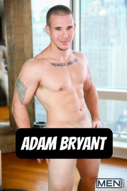 ADAM BRYANT at MEN  CLICK THIS TEXT to see the NSFW original.