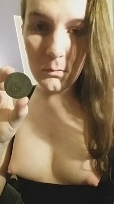 titties out.. got my coin ready to go