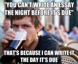 lava-princess:  tintindreamsbig:  darkmoonfall:  College as a Senior: A Summary  College as an English major. LolOr at leas that’s how it was for me and the other English majors I knew.  If being an English major taught me one thing it was how to bullshit