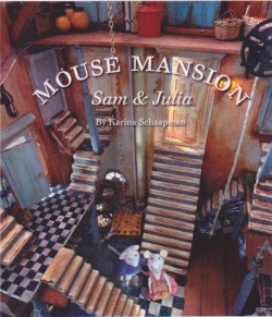 decadent-dollhouse:“The Mouse Mansion of Sam &amp; Julia” (“Het Muizenhous Sam &amp; Julia”), a 100 room doll house by Karina Schaapman Amsterdam, Noord Holland, Nederland.