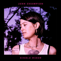 20. Single Rider // Jenn Champion
