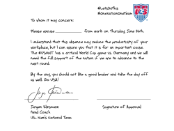 Jürgen Klinsmann has signed a permission of absence slip for every American worker to take the day off for the Germany game.