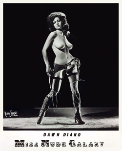 Dawn Diano       aka. &ldquo;Miss Nude Galaxy&rdquo;..