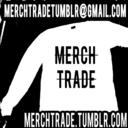 Merch Trade
