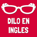Dilo en Inglés - Diccionario Audiovisual en Inglés