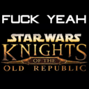 Fuck Yeah Knights of the Old Republic