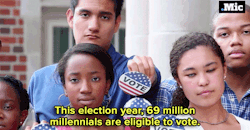 stand-up-gifs:  thebiggestblackesthawk:  micdotcom:  This year, don’t let the baby boomers f*** our country over. If you’re one of the 69 million millennials eligible to vote this November, we just made it super easy.  okay i have something to say