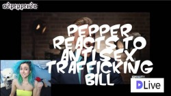 bit.do/pepperreactsexbill 🤦‍♀️🤦‍♀️🤦‍♀️ PEPPER REACTS TO ANTI SEX TRAFFICKING BILL #dlive #steemit #canadian #politics #bills #sexwork #adultwork #news #react #punky #piercedgirls