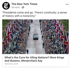 redmensch:  redmensch: um is monarchism really prominent enough of a political ideology that nytimes felt compelled to write an article about their dumb ass thought next nytimes article: “What’s the Cure for Ailing Nations? More Bunkers, Hoxhaists