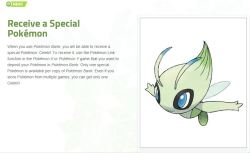 pokemon-global-academy:  pokemon-global-academy:  The Pokemon Bank Celebi Event is active now and runs until September 30th 2014.   How to get celebi? Instructions: Enter into PokeBank for the first time to set it all up Go to Pokemon X and Y , and