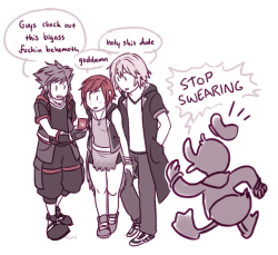 ramflega:  look they might be disneys but sora riku and kairi are also our generation which means they casually cuss all the damn time