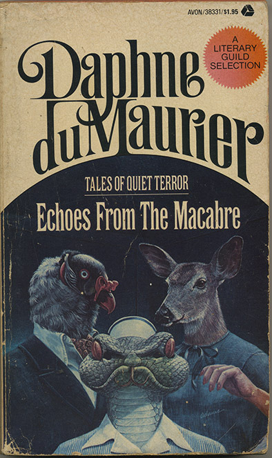 shaykarniel:Daphne du Maurier - Tales of quiet teror - Echoes from the macabre - paperback cover