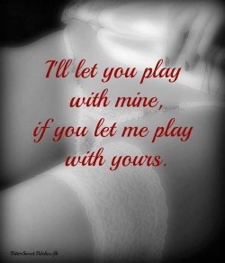yesiamyourgoddess:  Or maybe I’ll just play with yours 
