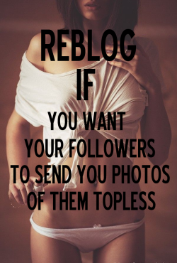 letsmasturbate:  cum—to—me:  xx—brat:  i-flipthecoin:  youwillobeybabygirl:  southern-daddy:  It is topless tueday right??? Of course I want them. All of them. *kisses*  Sure do  do it woman  yes please   