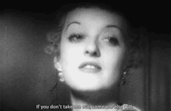 lovequotesrus:  wehadfacesthen:  Bette Davis in Of Human Bondage  (John Cromwell, 1934)  Everything you love is here