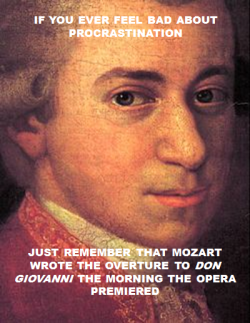 augmented-flute:  rosetylerforever:  No one can beat Mozart  That didn’t make me feel better, just a bit more inferior. 