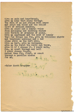 tylerknott:  Typewriter Series #1091 by Tyler Knott Gregson*Chasers of the Light, is available through Amazon, Barnes and Noble, IndieBound , Books-A-Million , Paper Source or Anthropologie *