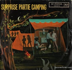 lpcoverlover:  Glamping in the ’60s  Surprise Partie Camping   RCA Victor Reocrds (France)  View Post 
