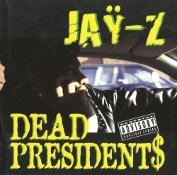 BACK IN THE DAY |2/20/96| Jay-Z released the first single, Dead Presidents, off of his debut album, Reasonable Doubt.