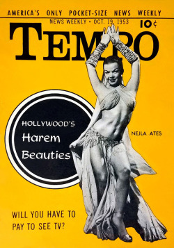 Nejla Ates adorns the October 19 - 1953 issue of ‘TEMPO’ magazine; a popular Pocket Digest during the 1950’s..