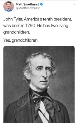 alfred-e-neuman:  transpondster:This reminds me, America’s 45th President is an imbecile Alternatively, it could be said that someone’s (someone who is alive in 2018) grandfather owned 70 slaves. Not so far detached from the present as they would