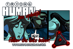 tryinghuman:  Trying Human has updated! http://www.tryinghuman.com ✰ Facebook ✰ Twitter ✰ Store ✰ Patreon ✰ Tapastic ✰ Please reblog to spread the TH love!  