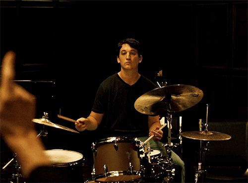 evamarias:“There are no two words in the english language more harmful than &ldquo;good job.”   Whiplash (2014) dir. Damien Chazelle.