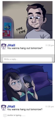 asoulrendered:  That never happens.. people don’t fall asleep while you’re having a text chat! Nuh uh!   I think women go more insane when this happens to them.