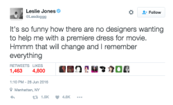 ninemoons42:  madlori:  riskpig:  voubledision:  this-is-life-actually:  Christian Siriano designed Leslie Jones a stunning dress for her ‘Ghostbusters’ premiere Last month, Leslie Jones tweeted that many designers were unwilling to make her a dress