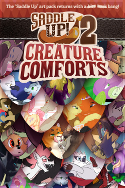 *** Announcing Saddle Up 2: Creature Comforts! ***Last year, I put together Saddle Up!,  a gay MLP art pack that I had an absolute blast creating. And this  year, we’re making it happen again! But this time around, things are  getting a little more