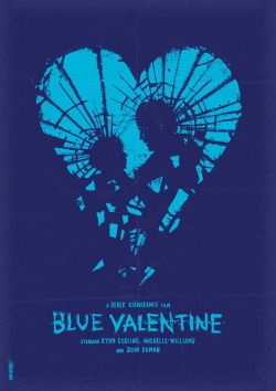 thepostermovement:  Blue Valentine by Daniel Norris