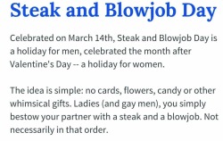 spicyrunnergirl:  Yes it is National Pi day but more importantly it is Steak and Blowjob Day. *looks confused* Shouldn’t every day be steak and blowjob day???