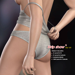 Strip Show II V4 PRODUCT INCLUDES: 25 poses for V4 1 pose for M4 25 poses for Camisole 1 Zero pose for Camisole Camisole(cr2&amp;obj) 5 MAT poses Camisole Also includes morphs for many popular characters including but not limited to Aiko4 GND4 Pretty