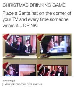 DO NOT PUT ONE ON BOTH CORNERS! I say again, do NOT put one on both corners 😂😂😂😂🍻🍻 did it once with some friends and we went through a lot of alcohol within one movie &hellip;. just stick to one Santa hat