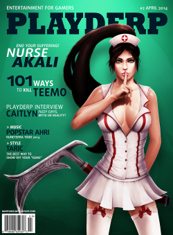 hentai-ass:  league-of-legends-sexy-girls:  Playderp Mag #2 - Nurse Akali by martaino  &ldquo;Style Taric&rdquo; 9001/10 would buy