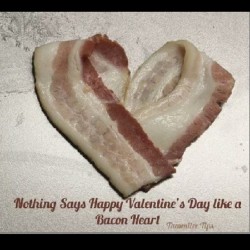#bacon #valentinesday