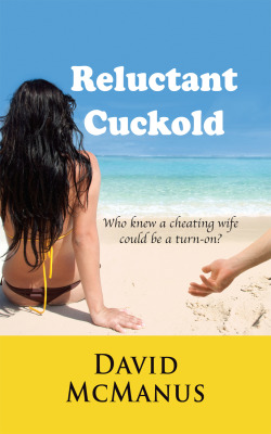 cuckolding-books-library:  Dave is a young, successful, upwardly mobile New Yorker with a great job, a dream apartment, and a wife every man desires. Then comes “the rumor”…. At a party Dave and his wife are both attending, Ashley locks herself