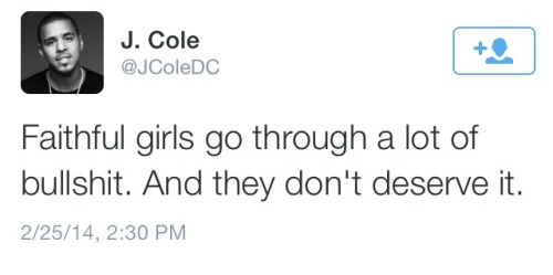 Girls Relationships Twitter Tweet Jcole J Cole Faithful