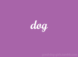 good-dog-girls:  There is no right or wrong shape of dog, nor is there a “proper” shape for a person.