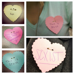 italicised:  hatefucking:  ofthebrokenheartedangel:  Awesome protests erupted in my school today. Our student council planned a “fun” game for valentines day. They handed out paper hearts to every girl at the beginning of the day. Only the girls.