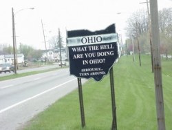 haaaaaaaaave-you-met-ted:  cultofthepigeon:  mariofartwii:  I will never get over the hate that surrounds Ohio.  FUKING MOST BEAUTIFUL POST IVE EVER SEEN DEAR FUCKING CHRIST BLESS                