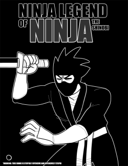 Ninja Legend of Ninja the Shinobi - 1/3Back in 2011 I and a bunch of my friends drew for 24 Hour Comic Day, which is a day where you draw 24 comics pages. In 24 hours. Pretty self explanatory.Anyway - this living, breathing shitpost of a comic was my