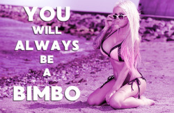 bimbo-in-training: obedientelise:   chaos-doll:  You tried to resist, you tried to deny it.You tried so hard to be smart, but it felt too good being dumb. You realize you’re just edging your mind away…But you don’t care, good bimbos just rub and